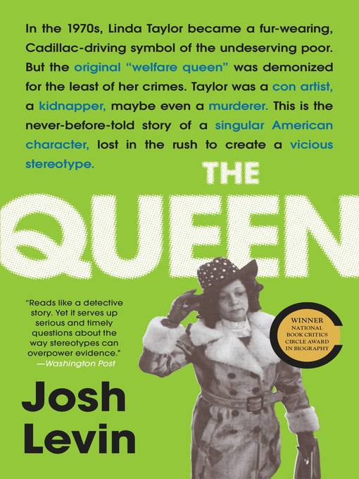 Title details for The Queen by Josh Levin - Wait list